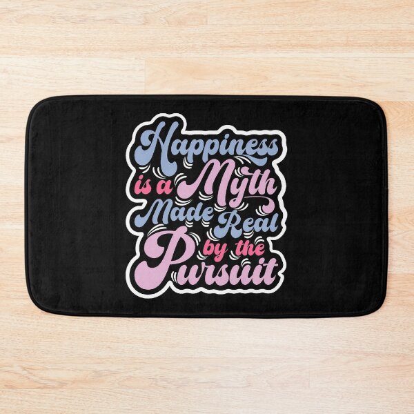 Item preview, Happiness Is A Myth Made Real By The Pursuit Retro Pop 3 designed and sold by RebeccaCelia.