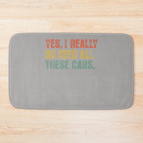 Item preview, I Really Do Need All These Cars Funny Car Guy Garage designed and sold by ArleneRowe.