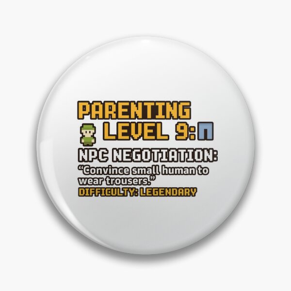 Item preview, Parenting Level 9: NPC Negotiation designed and sold by SarcasticParenting.