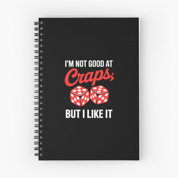 Item preview, I'm Not Good at Craps But I Like It Gambling designed and sold by HardcoreTour.