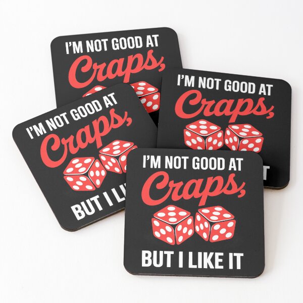 Item preview, I'm Not Good at Craps But I Like It Gambling designed and sold by HardcoreTour.