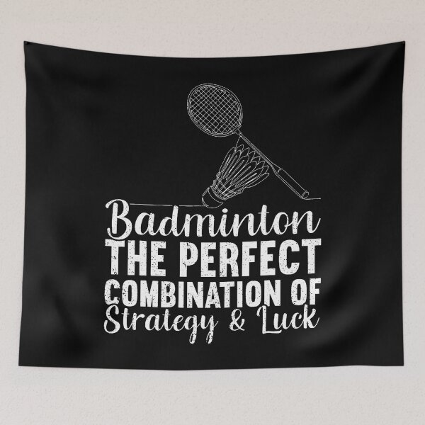 Item preview, The Perfect Combination Of Strategy Luck Funny Badminton designed and sold by RubySandy.