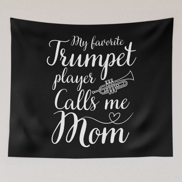 Item preview, My Favorite Trumpet Player Calls Me Mom Funny Trumpet Player designed and sold by SharronDawn.