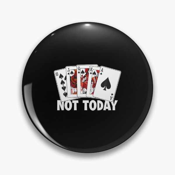 Item preview, Not Today Poker Hands Texas Holdem Player High Roller Poker designed and sold by KathleenEliza.
