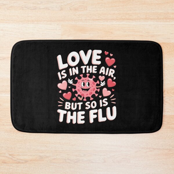 Item preview, Love Is In The Air But So Is The Flu Funny Valentine Nurse designed and sold by JanetCarolyn.
