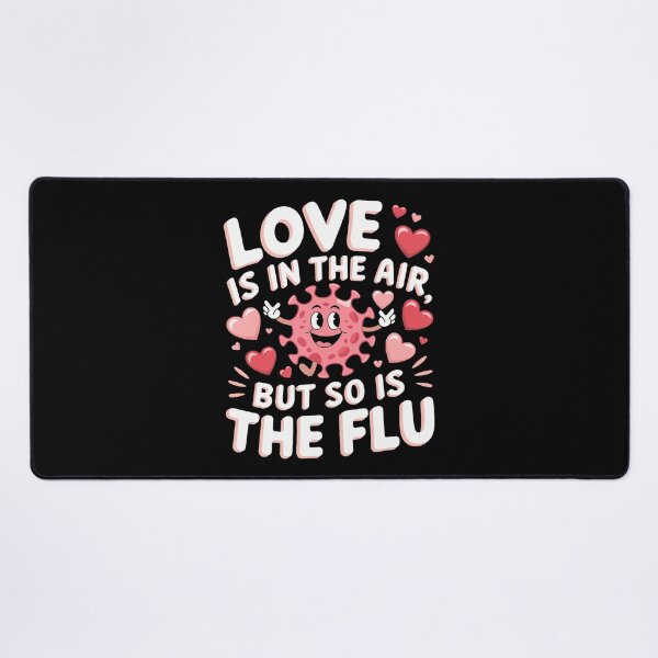 Item preview, Love Is In The Air But So Is The Flu Funny Valentine Nurse designed and sold by JanetCarolyn.