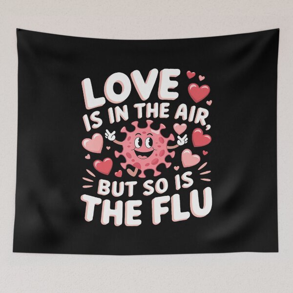 Item preview, Love Is In The Air But So Is The Flu Funny Valentine Nurse designed and sold by JanetCarolyn.