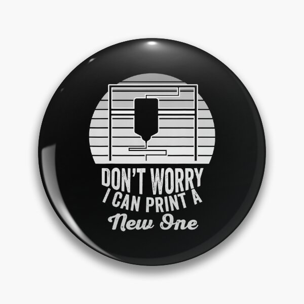 Item preview, Don't Worry I Can Print A New One Enthusiast designed and sold by GraceShelley.