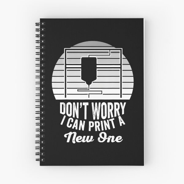 Item preview, Don't Worry I Can Print A New One Enthusiast designed and sold by GraceShelley.