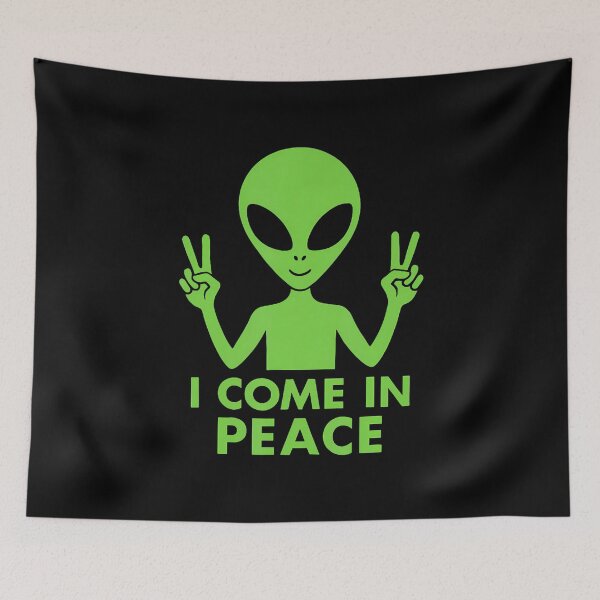 Item preview, I'M Peace I Come In Peace Funny Green Extraterrestrial Alien designed and sold by KathleenEliza.
