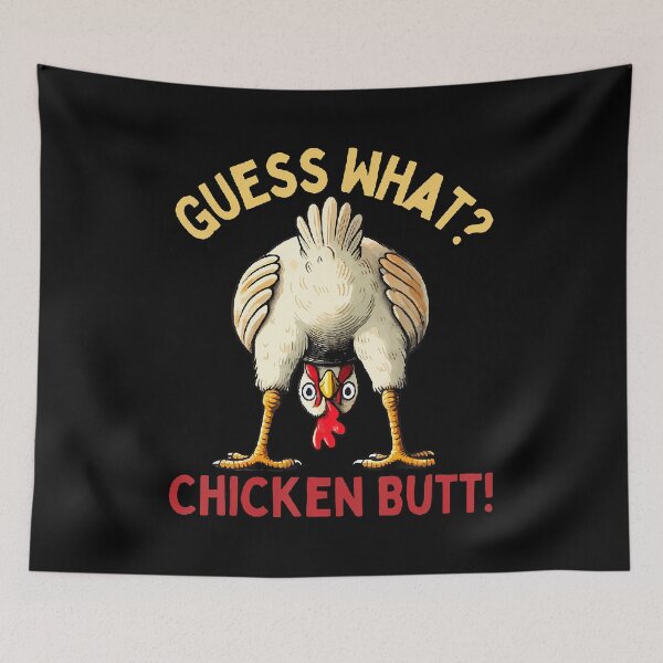 Item preview, Humor Guess What Chicken Butt designed and sold by reeneregen.