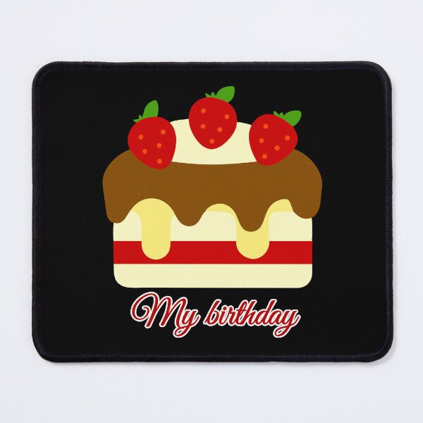 Item preview, My Birthday" Celebration Cake with Chocolate Drip and Strawberries designed and sold by Jirada.