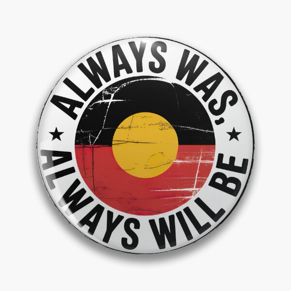 Item preview, Always Was Always Will Be, Always Was Always Will designed and sold by graphic-genie.
