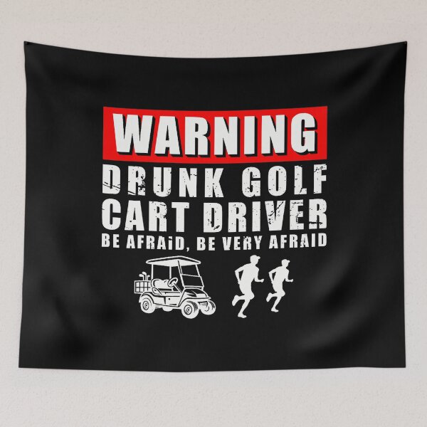 Item preview, Warning Drunk Golf Cart Driver designed and sold by ElaineEsther.
