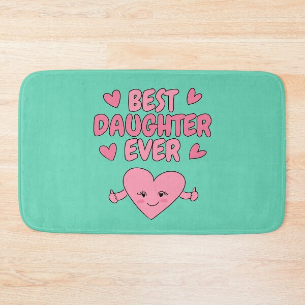 Item preview, BEST DAUGHTER EVER designed and sold by HugSomeNettles.