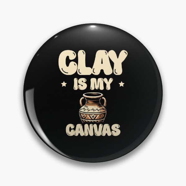 Item preview, Clay Is My Canvas Ceramics Potter Kiln Pot Making Pottery designed and sold by ElaineEsther.