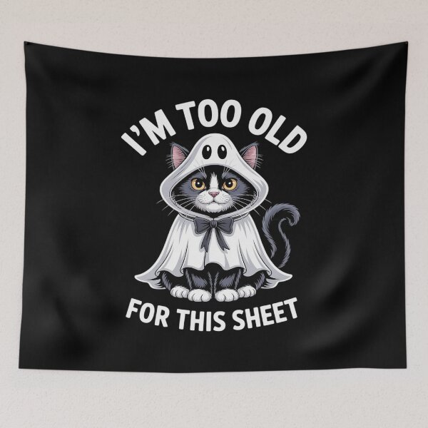 Item preview, I'm Too Old for This Sheet designed and sold by LittleDame.