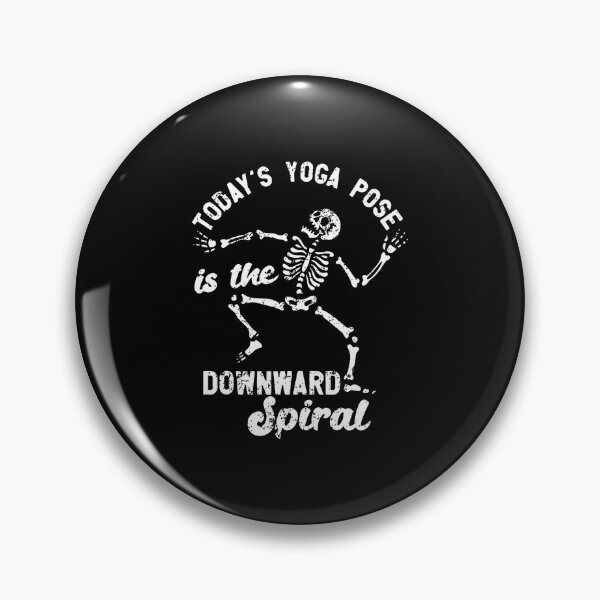 Item preview, Today's Yoga Pose Is The Downward Spiral Funny designed and sold by ElaineEsther.