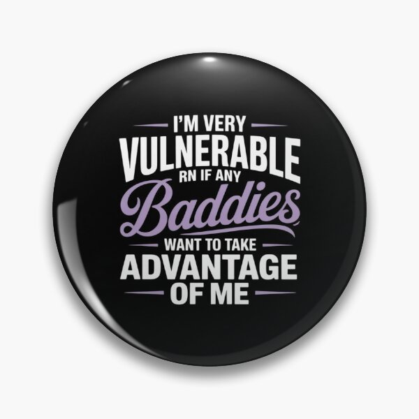 Item preview, I'm Very Vulnerable RN Front Baddies designed and sold by LittleDame.