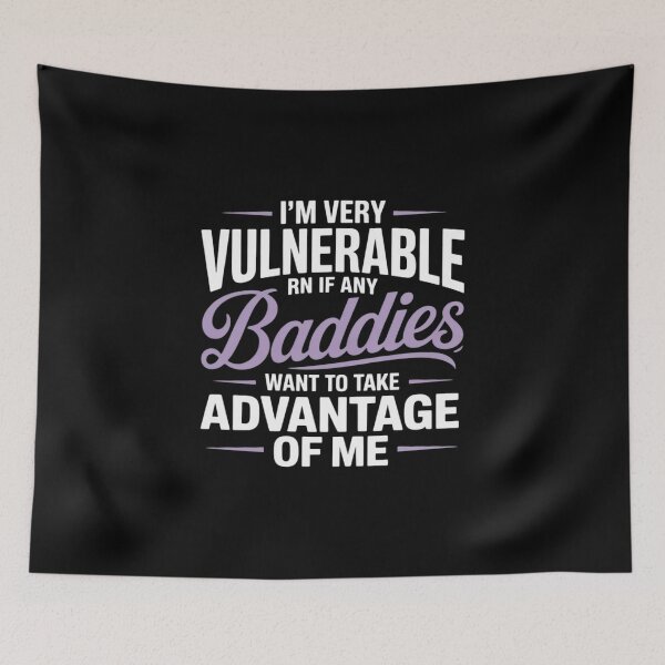 Item preview, I'm Very Vulnerable RN Front Baddies designed and sold by LittleDame.