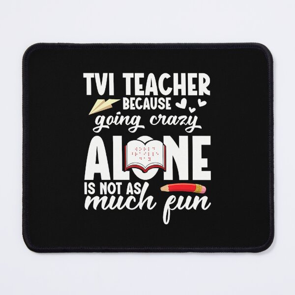 Item preview, Tvi Teacher Special Ed Unexpected Visually Impaired Teacher designed and sold by AdellBridgett.