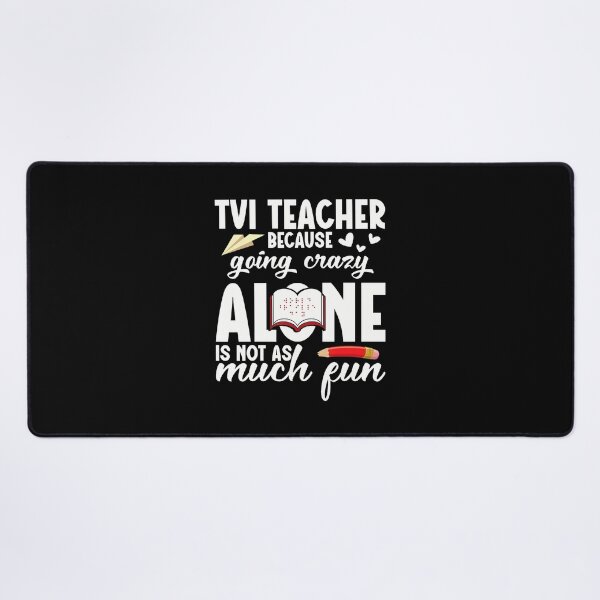 Item preview, Tvi Teacher Special Ed Unexpected Visually Impaired Teacher designed and sold by AdellBridgett.