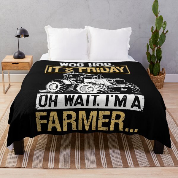Item preview, Woo Hoo Its Friday Oh Wait Im A Farmer designed and sold by ElaineEsther.