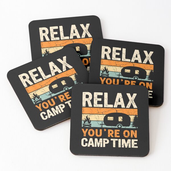 Item preview, Camping Relax You Are On Camp Time Humor Camper Joke Retro designed and sold by FlorenceNorma.