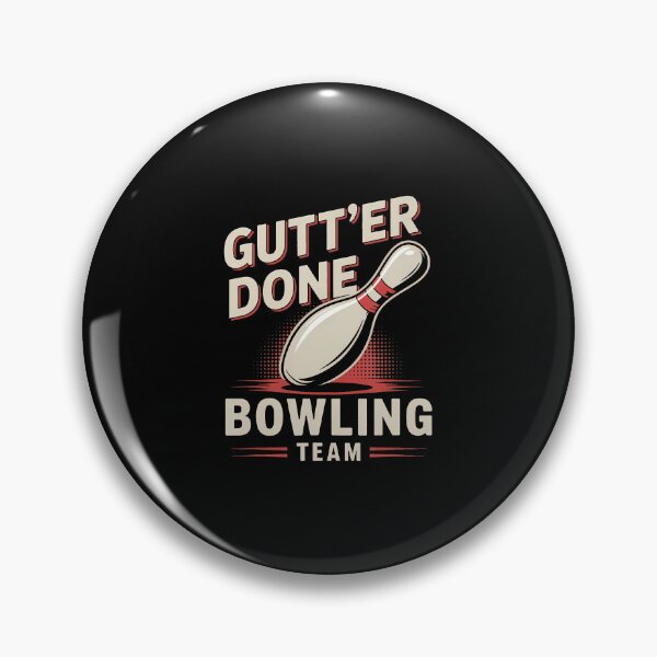 Item preview, Gutt'Er Done Bowling Team League Humor designed and sold by MarianMartha.
