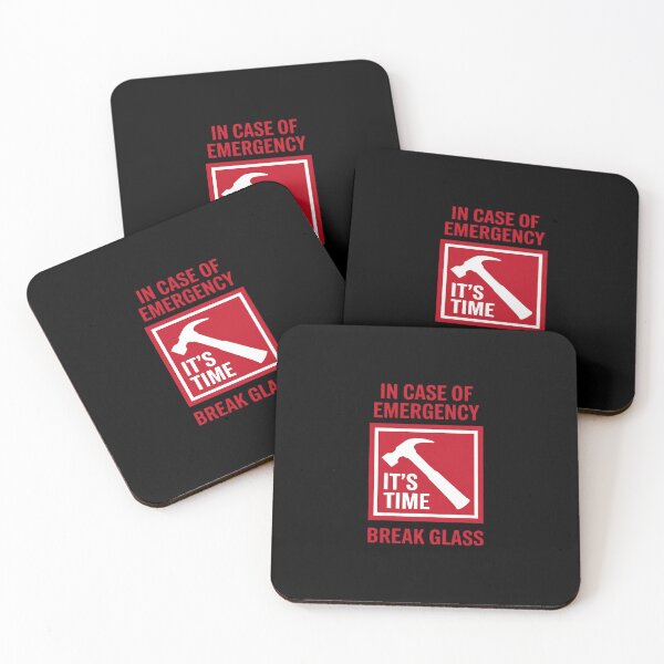 Item preview, in Case of Emergency Break Glass - It’s Time- Novelty designed and sold by LittleDame.