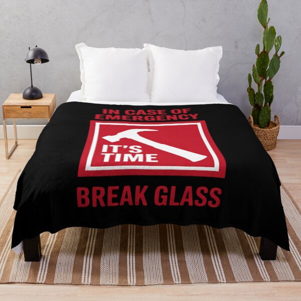 Item preview, in Case of Emergency Break Glass - It’s Time- Novelty designed and sold by LittleDame.