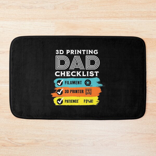 Item preview, 3D Printer Dad Checklist Fathers Funny Maker Patience Joke designed and sold by ToriCarylon.