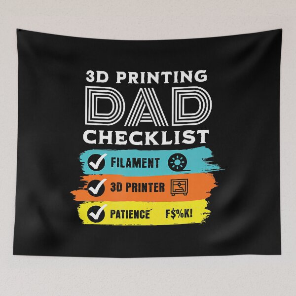 Item preview, 3D Printer Dad Checklist Fathers Funny Maker Patience Joke designed and sold by ToriCarylon.