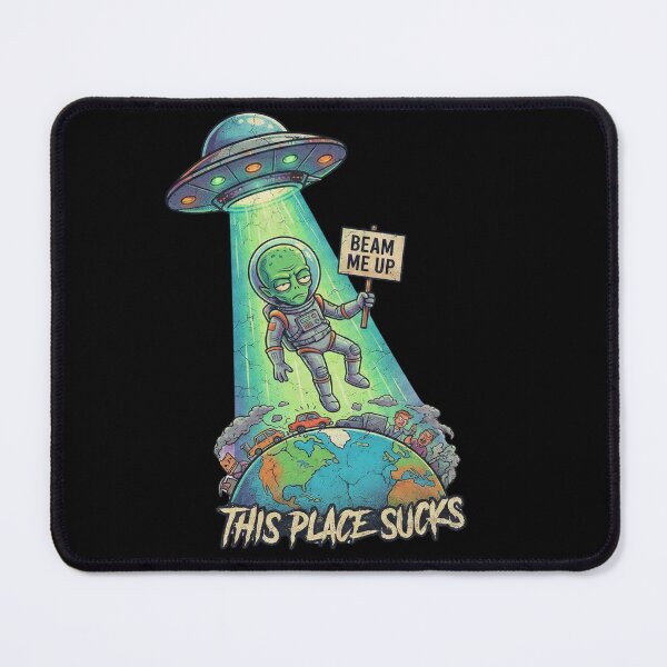 Item preview, Beam Me Up This Place Sucks designed and sold by Azrora.