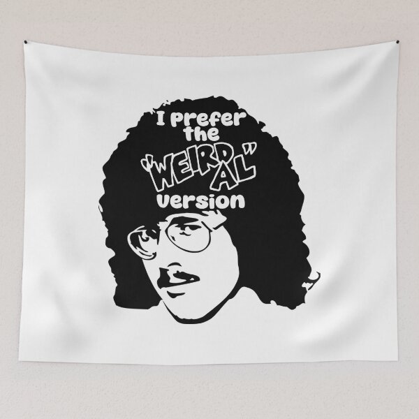 Item preview, I Prefer The Weird Al Version designed and sold by DavonHirthe.
