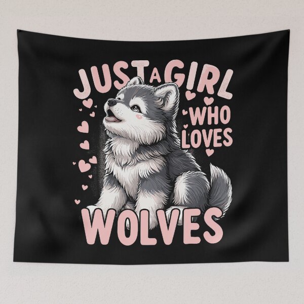 Item preview, Wolf Cute Just A Girl Who Loves Wolves designed and sold by TaraLiliana.