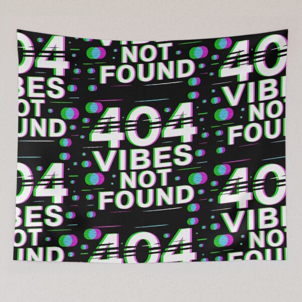 Item preview, 404 Vibes Not Found Glitch Typography with Neon Digital Distortion designed and sold by SplashTastic.
