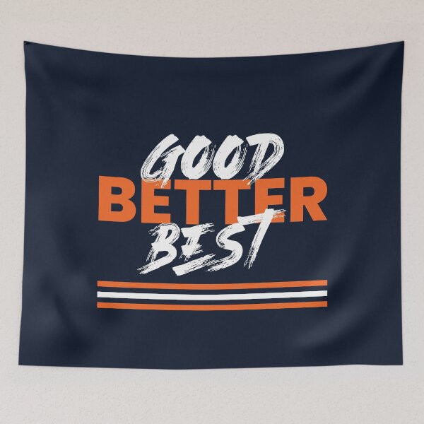 Item preview, Good Better Best Graphic Wordmark on Navy designed and sold by Bear Creative.
