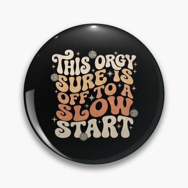 Item preview, This Orgy Sure Is Off To A Slow Start designed and sold by HeadTurningArt.