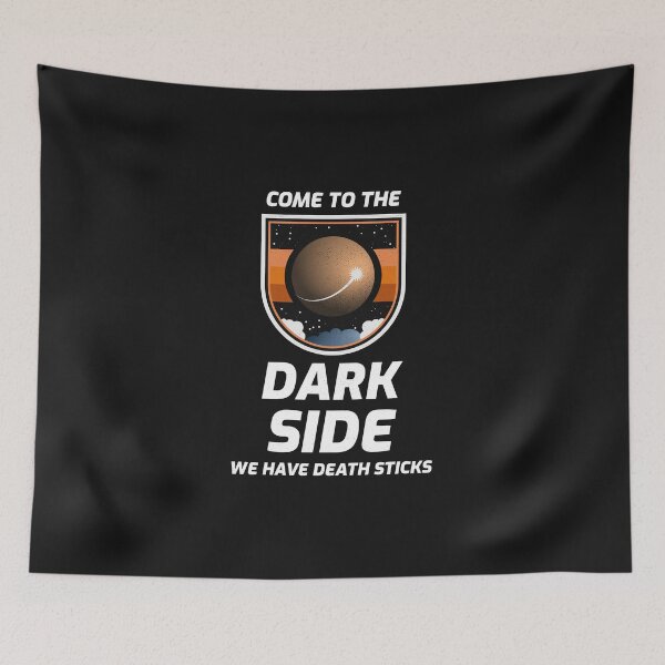 Item preview, COME TO THE DARK SIDE We Have Death Sticks Space designed and sold by JusTiceT-shirts.