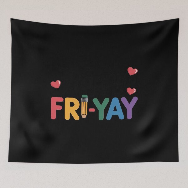 Item preview, Happy FriYay Funny Fri Yay Teacher Student Friday Weekend designed and sold by AvagondaMind.