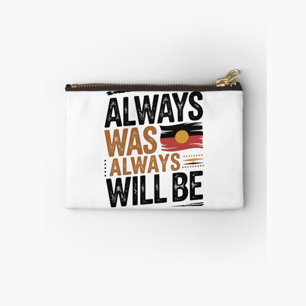 Item preview,  Always Was Always Will Be, Always Was Always Will designed and sold by graphic-genie.