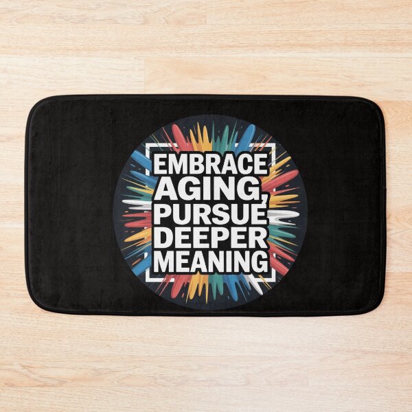 Item preview, Embrace Aging Pursue Deeper Meaning 2 – Find Wisdom, Value Every Stage designed and sold by The Breathtaking You.