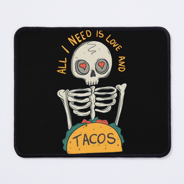 Item preview, All I Need Is Love And Tacos designed and sold by uyzhqidk56.