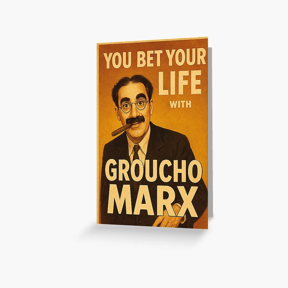 You bet your life with Groucho Marx