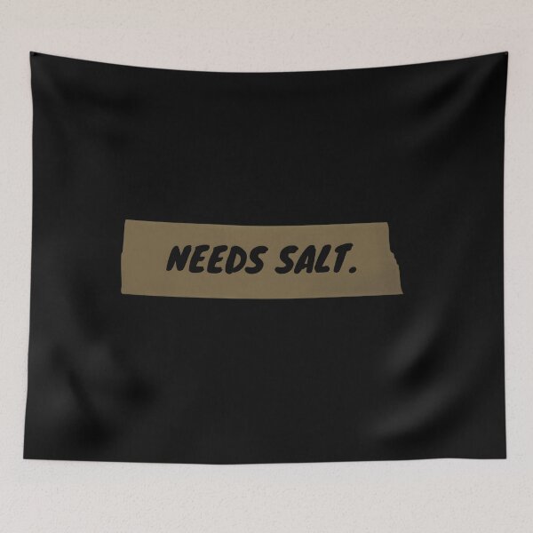 Item preview, Needs Salt – Chef designed and sold by uyzhqidk56.