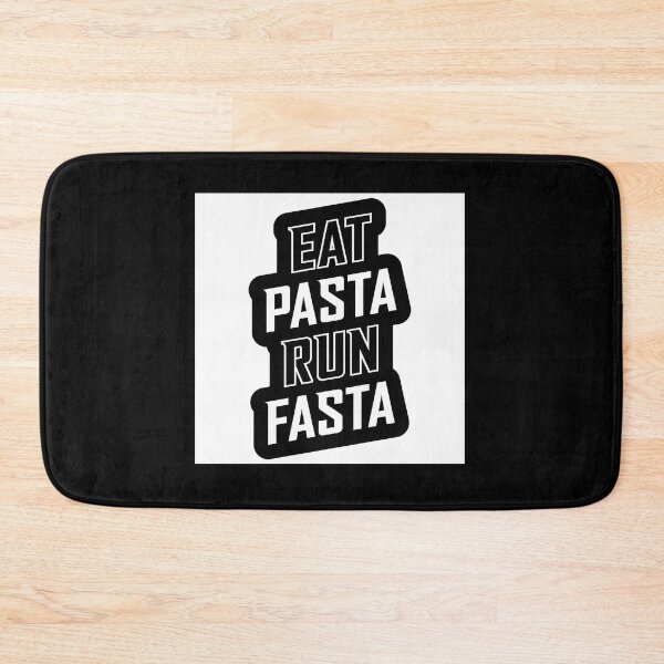 Item preview, Eat Pasta Run Fasta designed and sold by uyzhqidk56.