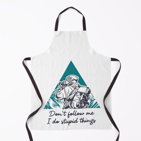 Item preview, Don't Follow Me I Do Stupid Things Funny Photographer Taking Photos in Mountains designed and sold by HumansStuck12.