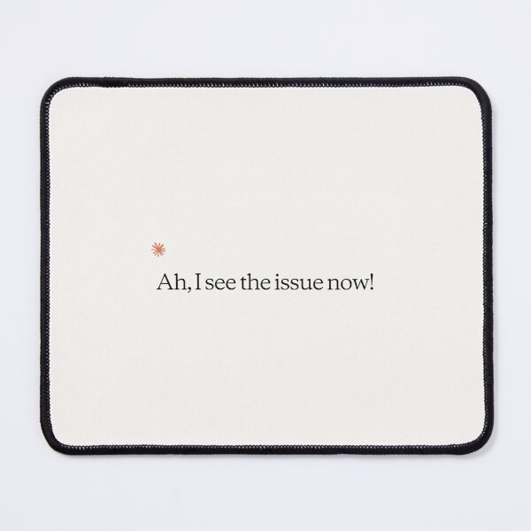 Item preview, Ah, I see the issue now! designed and sold by Steve's stickers.
