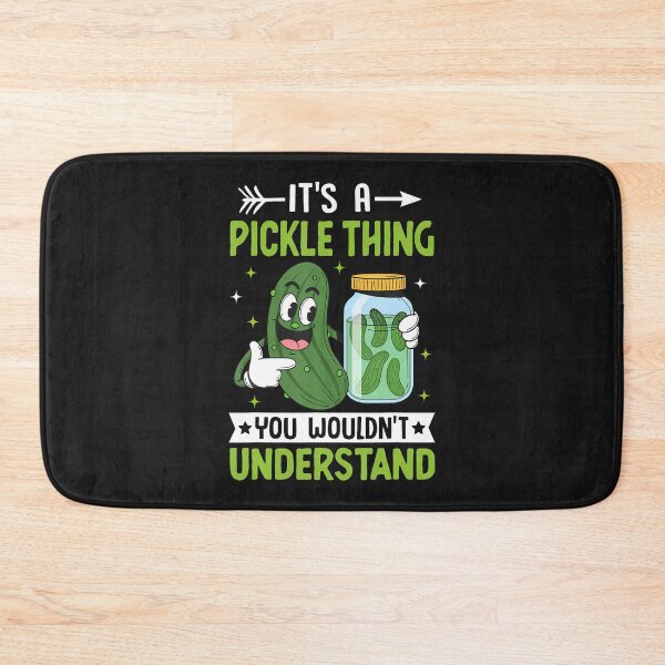 Item preview, Pickle Lover - It's A Pickle Thing You Wouldn't Understand designed and sold by ArleneJene.